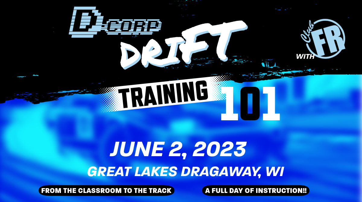 DRIFT TRAINING 101 – D-corp